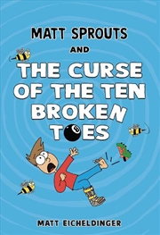 Buy Matt Sprouts and the Curse of the Ten Broken Toes