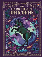 Buy The Magical Unicorn Society: The Dark Heart Unicorns