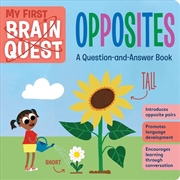 Buy My First Brain Quest: Opposites