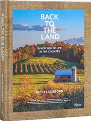 Buy Back to the Land: A New Way of Life in the Country