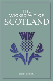 Buy The Wicked Wit of Scotland