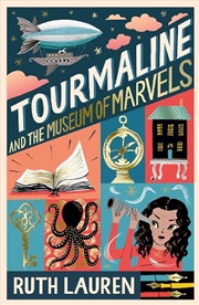 Buy Tourmaline and the Museum of Marvels