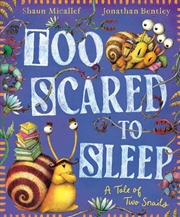 Buy Too Scared to Sleep! A Tale of Two Snails