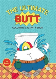 Buy The Ultimate Butt Coloring and Activity Book