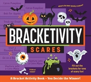 Buy Bracketivity Scares