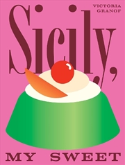 Buy Sicily, My Sweet