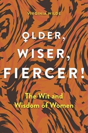 Buy Older, Wiser, Fiercer