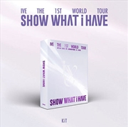 Buy Ive - The 1St World Tour [Show What I Have] Kit Video