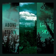 Buy Above The Earth Below The Sky