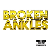 Buy Broken Ankles Ep