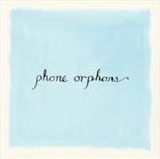 Buy Phone Orphans (BLUE & BLACK CORNETTO VINYL)