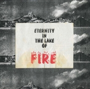 Buy Eternity In The Lake Of Fire