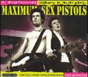 Buy Maximum Sex Pistols