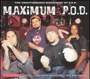 Buy Maximum P.O.D