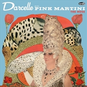 Buy Darcelle With Pink Martini - T