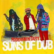 Buy Riddimentary: Suns Of Dub Sel