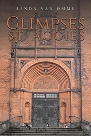 Buy Glimpses St Aggies