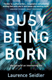 Buy Busy Being Born