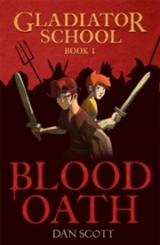 Buy Blood Oath (Gladiator School 1)