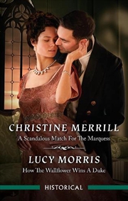 Buy A Scandalous Match For The Marquess/How The Wallflower Wins