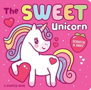 Buy Scratch & Sniff - The Sweet Un