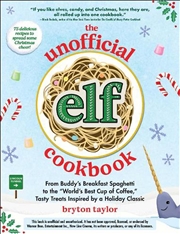 Buy The Unofficial Elf Cookbook