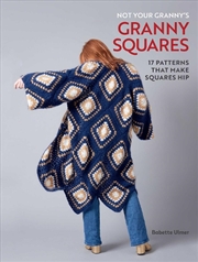 Buy Not Your Granny's Granny Squares