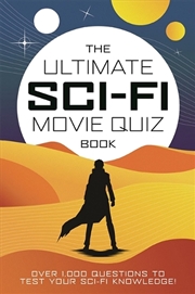 Buy The Ultimate Sci-Fi Movie Quiz Book