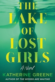 Buy The Lake of Lost Girls:A Novel