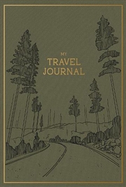 Buy My Travel Journal: A Travel Keepsake Journal to Record Your Vacations, Adventures, and Experiences A