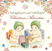 Buy A Snugglepot and Cuddlepie Christmas Adventure (May Gibbs: Gumnut Babies)