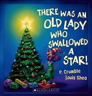 Buy There Was an Old Lady Who Swallowed a Star!