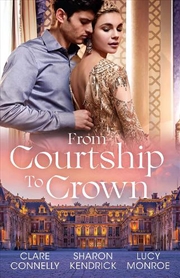 Buy From Courtship To Crown/Secret Kept From King/One Night Before Royal Wedding/Queen By Royal Appoint