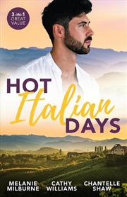 Buy Hot Italian Days/His Innocent's Passionate Awakening/The Unc