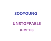 Buy Sooyoung - Unstoppable Japan 1st Single Album Limited