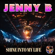 Buy Shine Into My Life