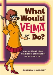 Buy What Would Velma Do?