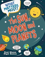 Buy What Matters Most?: The Sun, Moon and Planets