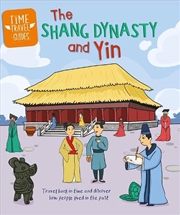 Buy Time Travel Guides: The Shang Dynasty and Yin