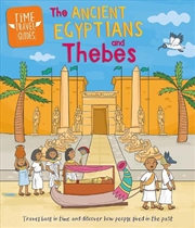 Buy Time Travel Guides: Ancient Egyptians and Thebes