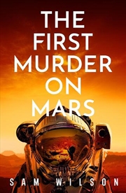 Buy The First Murder On Mars