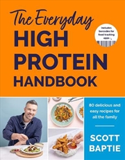 Buy The Everyday High Protein Handbook