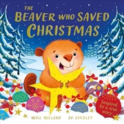 Buy The Beaver Who Saved Christmas