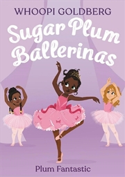 Buy Sugar Plum Ballerinas: Plum Fantastic