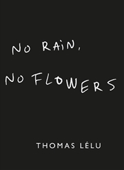 Buy No Rain, No Flowers