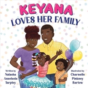 Buy Keyana Loves Her Family