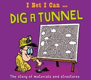 Buy I Bet I Can: Dig a Tunnel