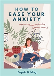 Buy How to Ease Your Anxiety