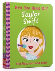 Buy Have You Heard Of?: Taylor Swift