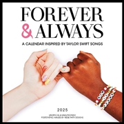 Buy Forever & Always: A 2025 Wall Calendar Inspired by Taylor Swift Songs (Unofficial and Unauthorized)